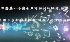 恢复B特派钱包可能对不少用户来说是一个复杂的