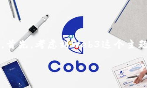 思考与关键词

针对“Web3香港站启动报名”，我们可以构思一个更吸引人的和相关关键词。首先，考虑到Web3这个主题的前沿性和香港的蓬勃发展，我们可以创造一个来引起潜在参与者的兴趣。

Explore the Exciting World of Web3: 香港站报名开启，创新未来畅想